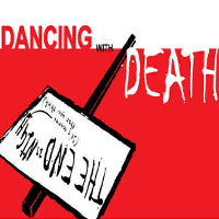 Dancing With Death