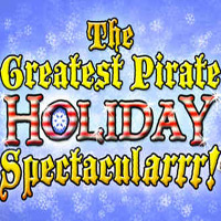The Greatest Pirate Holiday Spectacularrr!